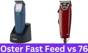 Oster Fast Feed vs 76